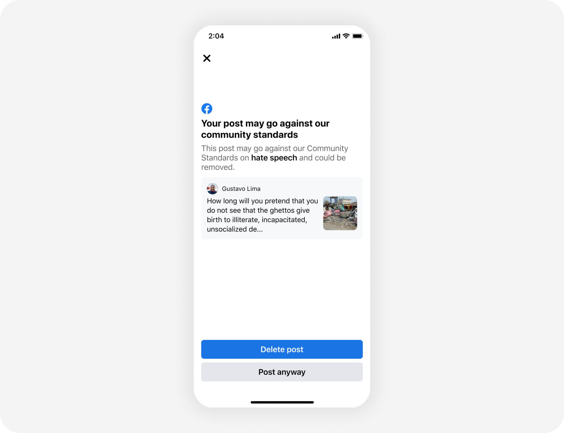 Your post may go against our community standards warning with Delete post and Post anyway options